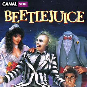 Le film BEETLEJUICE BEETLEJUICE en VOD