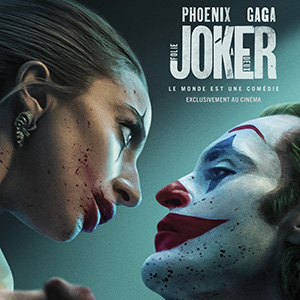 Une affiche au choix du film JOKER: FOLIE À DEUX