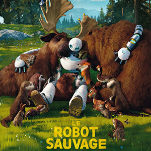 Une affiche au choix du film LE ROBOT SAUVAGE