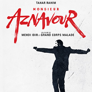 Une affiche au choix du film MONSIEUR AZNAVOUR