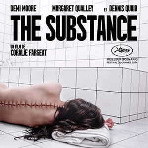 Une affiche du film THE SUBSTANCE