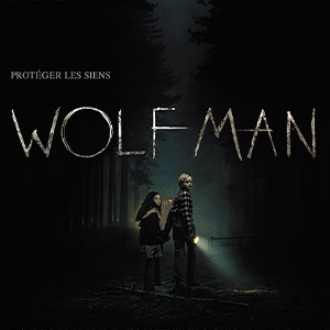 Une affiche au choix du film WOLF MAN