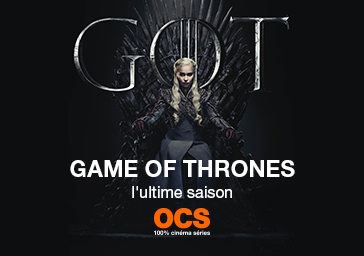 Gagnez deux places pour la soirée Game of Thrones avec OCS