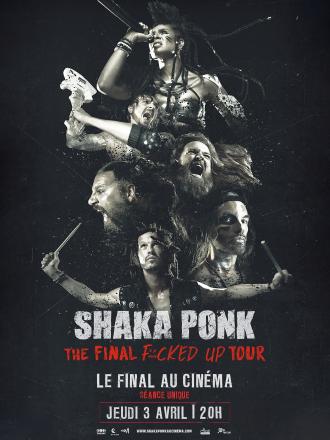 SHAKA PONK - THE FINAL FUCKED UP TOUR