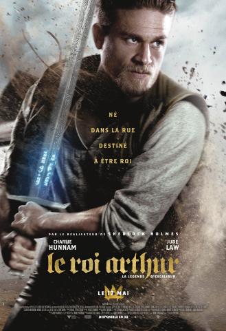 LE ROI ARTHUR LA LEGENDE D'EXCALIBUR