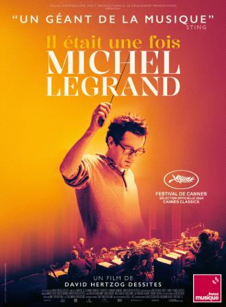 IL ETAIT UNE FOIS MICHEL LEGRAND