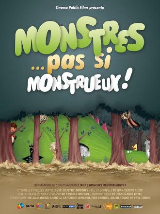 MONSTRES PAS SI MONSTRUEUX !