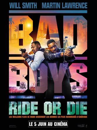 BAD BOYS : RIDE OR DIE