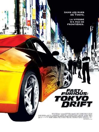 FAST AND FURIOUS 3 : TOKYO DRIFT