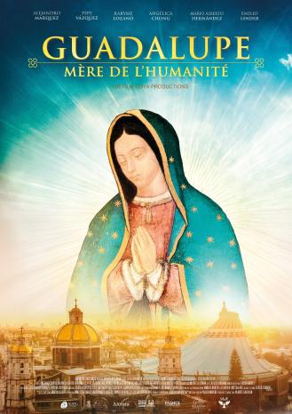 GUADALUPE : MERE DE L'HUMANITE