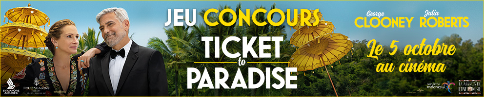 Instant Premium du mois de septembre : Ticket to Paradise