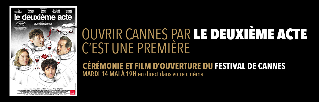Le Festival de Cannes s’invite dans votre cinéma